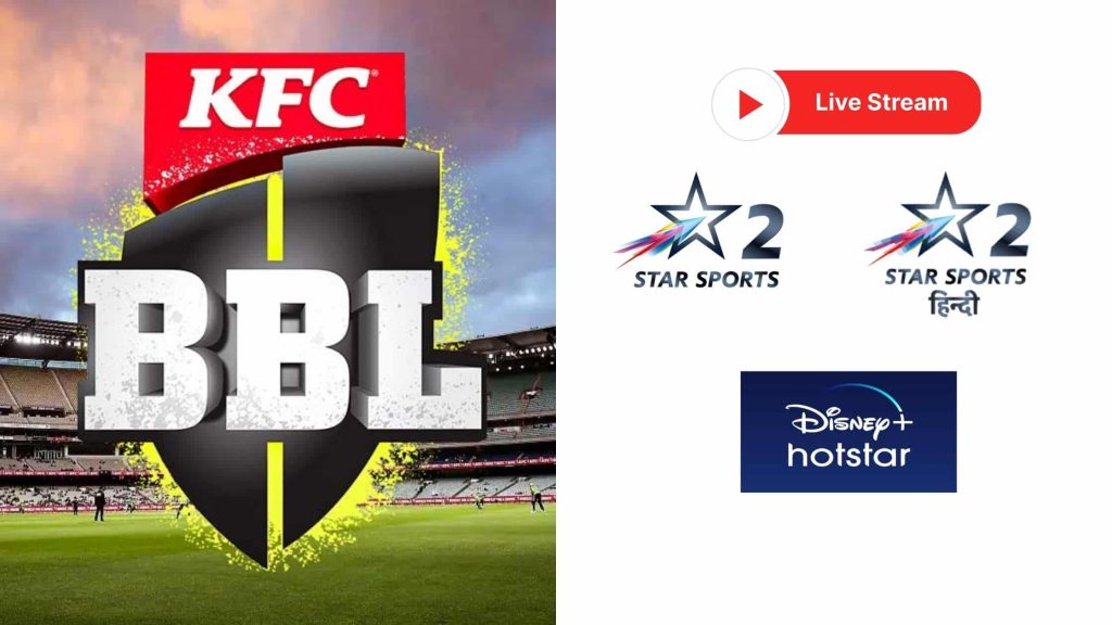 Where To Watch BBL In India 2025